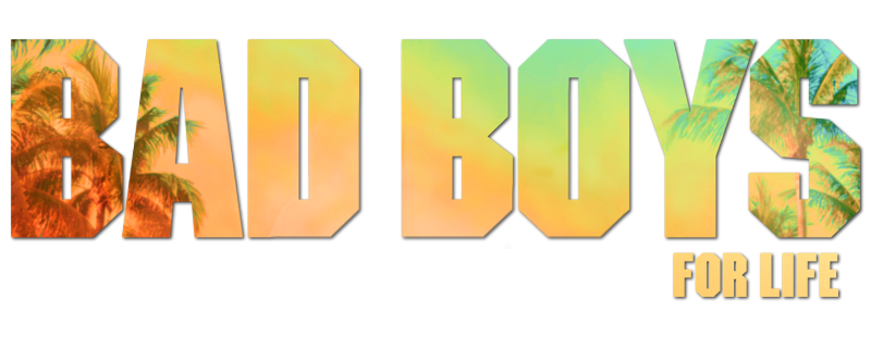 Bad Boys For Life PNG Image