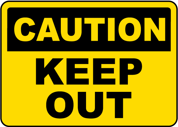 Keep Out Transparent Background